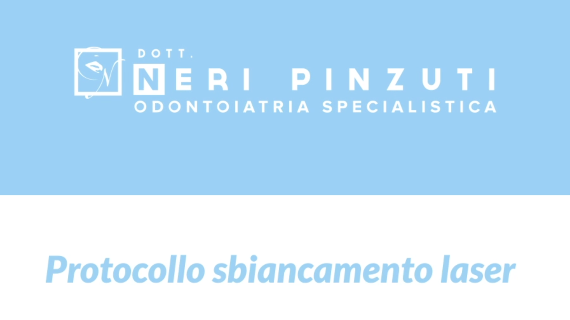 Protocollo Sbiancamento Laser